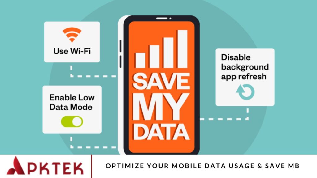 Optimize Your Mobile Data Usage & Save MB