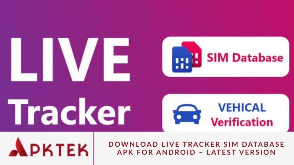 Download Live Tracker SIM Database APK for Android – Latest Version