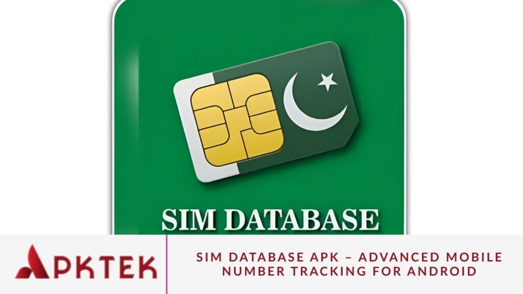 SIM Database APK – Advanced Mobile Number Tracking for Android