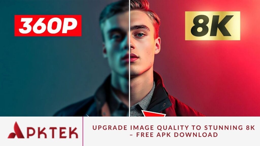 Upgrade Image Quality to Stunning 8K – Free APK Download