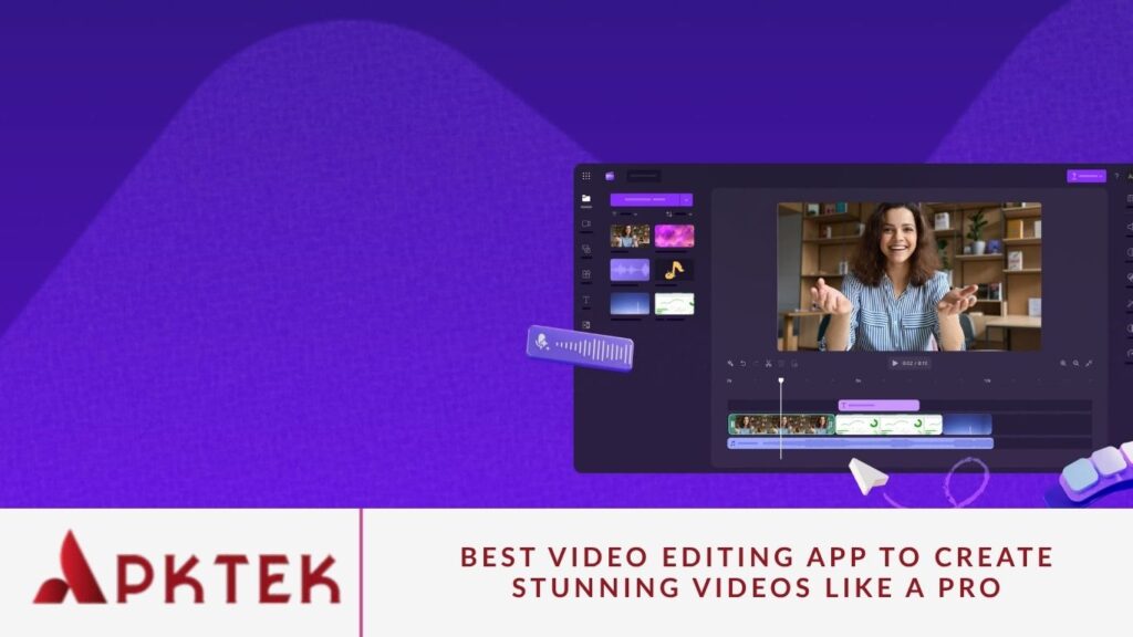 Best Video Editing App to Create Stunning Videos Like a Pro